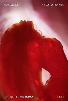 碧昂丝：文艺复兴 Renaissance A Film by Beyoncé[预告片]海报